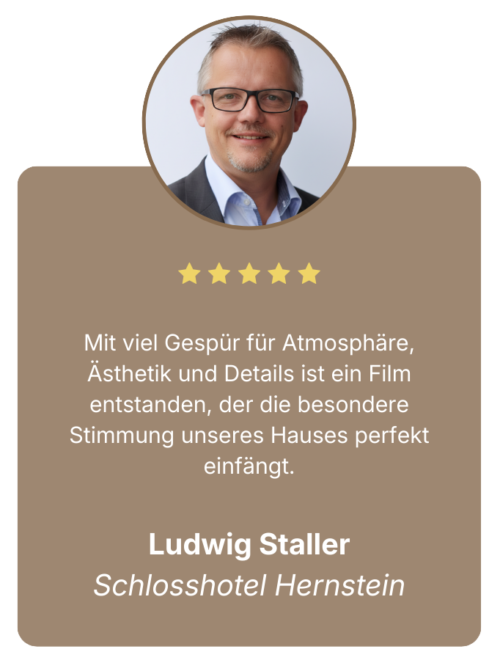 Ludwig Staller, Schlosshotel Hernstein — Testimonial für Tourismus Film